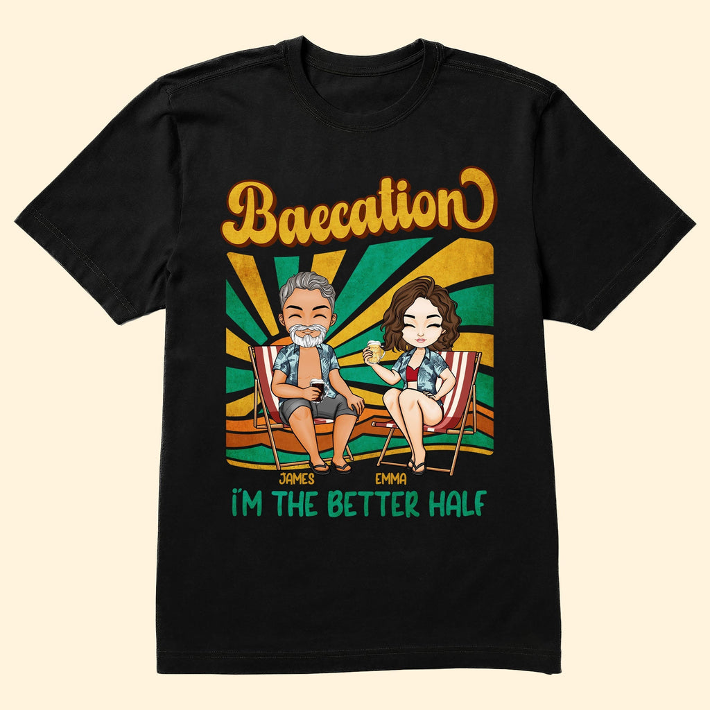 Baecation With My Better Half - Personalized Couple Matching Shirts - Py Five Style