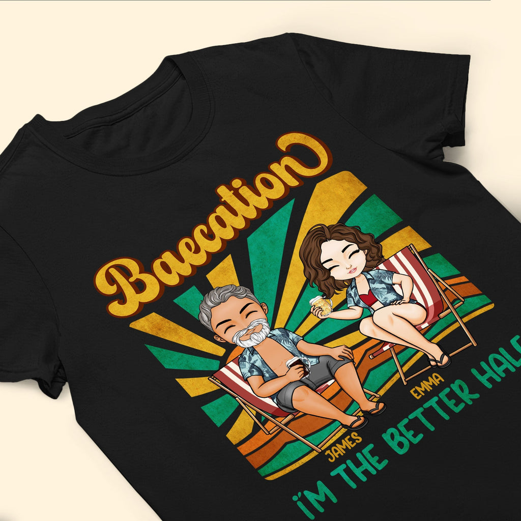 Baecation With My Better Half - Personalized Couple Matching Shirts - Py Five Style