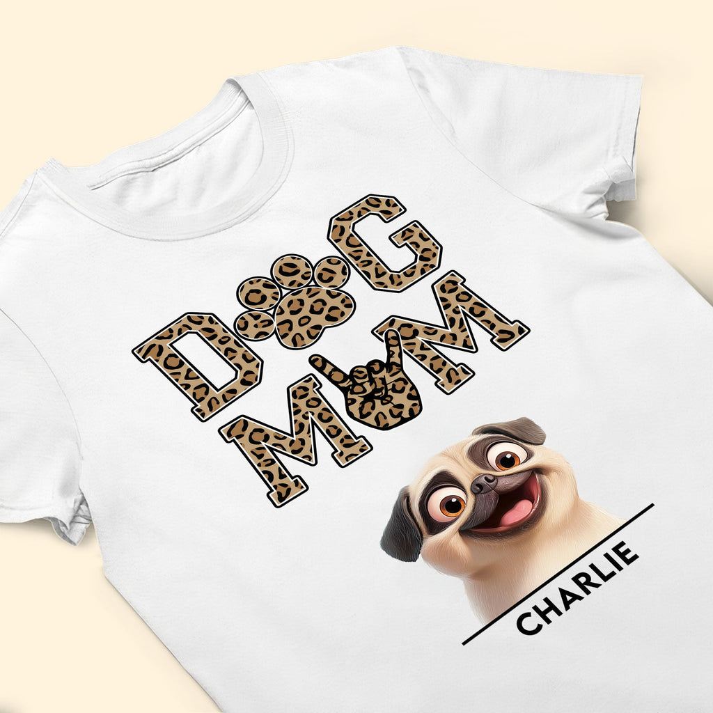 Dog Mom Leopard Version - PersonalizedOne Size Shirt - Py Five Style