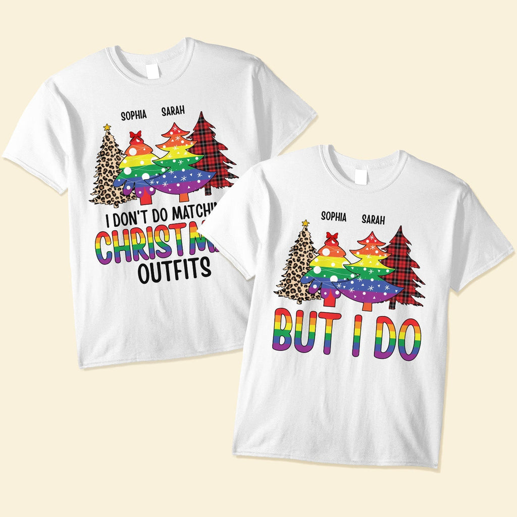 Lgbt I Don't Do Matching Christmas Outfits - Personalized Matching Couple Shirt - Py Five Style
