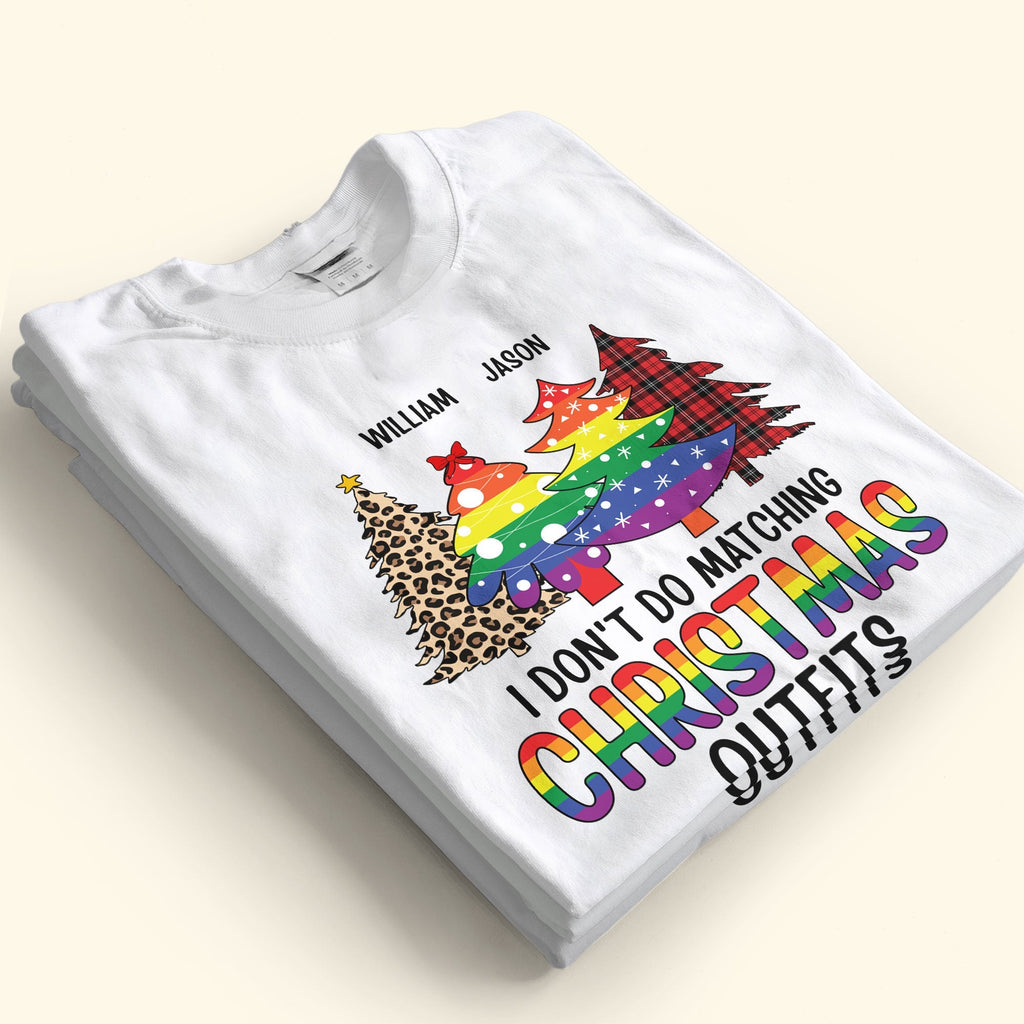 Lgbt I Don't Do Matching Christmas Outfits - Personalized Matching Couple Shirt - Py Five Style