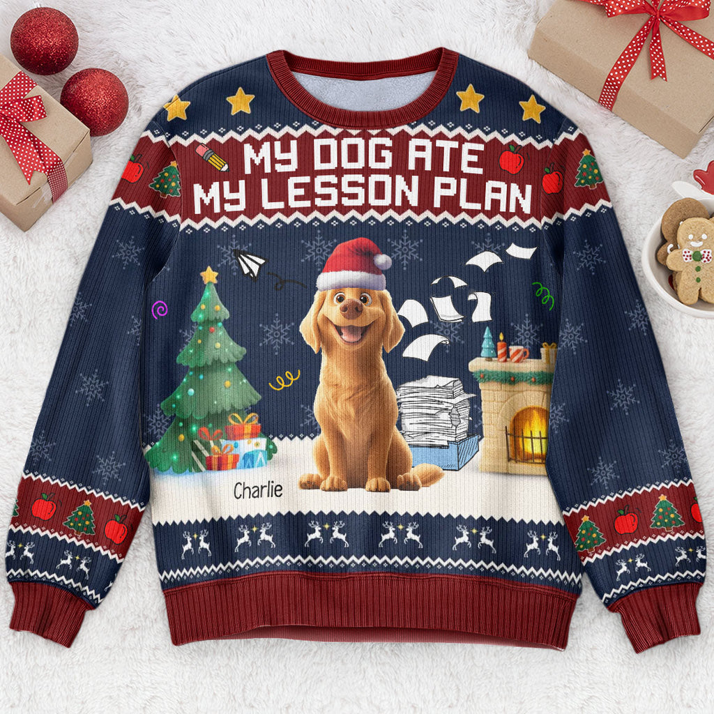 My Dog Ate My Lesson Plan - Teacher Christmas Gift - Personalized Ugly Sweater - Py Five Style