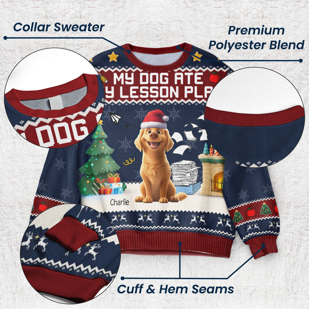 My Dog Ate My Lesson Plan - Teacher Christmas Gift - Personalized Ugly Sweater - Py Five Style