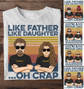 Like Father Like Daughter - PersonalizedOne Size Shirt Father's Day - Australian Version - Py Five Style